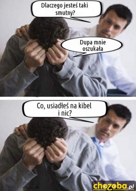Dupa mnie oszukała!