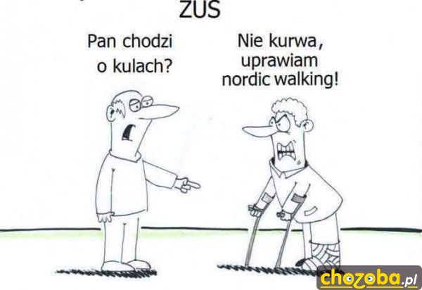 ZUS - ChoZoba.pl - śmieszne obrazki, gify, filmy, zdjęcia, memy, laski.