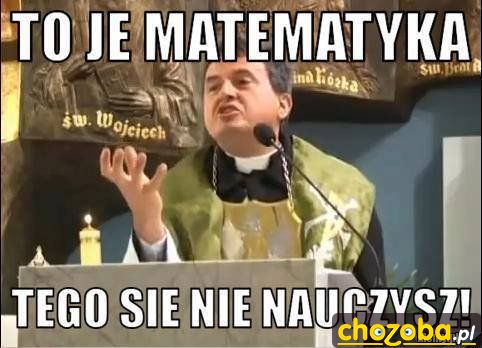 To je matematyka