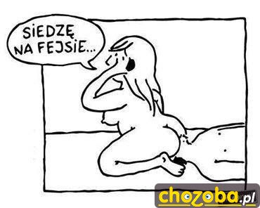 Siedzę na fejsie