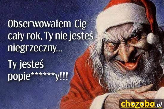 Nie jesteś grzeczny...