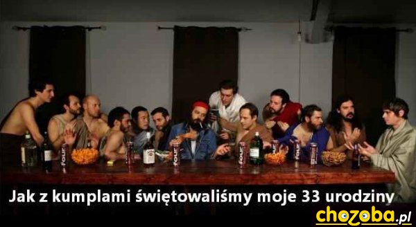 33 urodziny