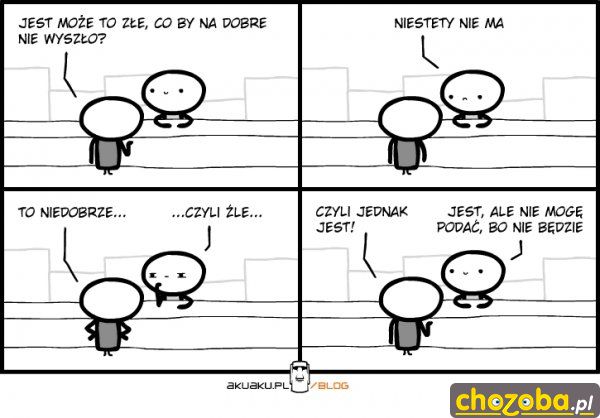 To złe