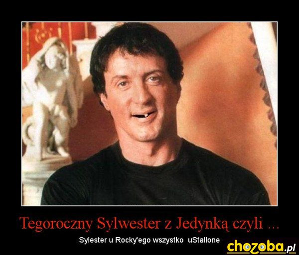 Sylwester. Już wszystko uStallone
