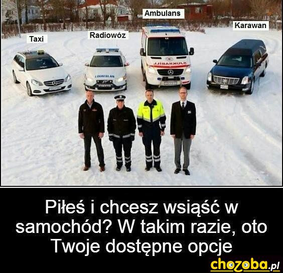 Piłeś ? - oto Twoje opcje transportu.