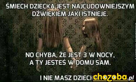 Śmiech dziecka...