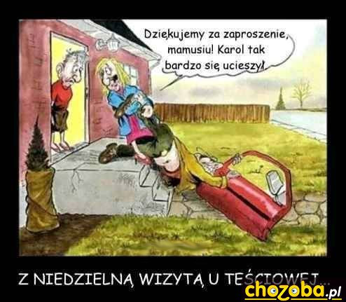 Karol u teściowej