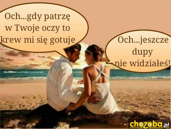 Gdy patrzę w Twoje oczy...