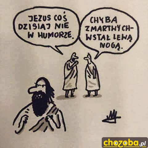 Jezus nie w humorze