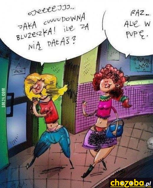 Ile za nią dałaś?