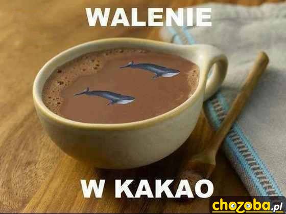 Walenie w kakao