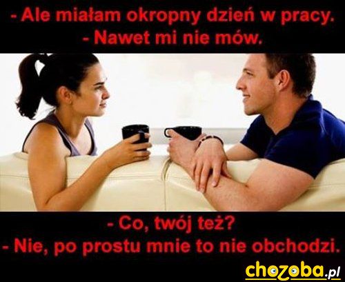 Nawet mi nie mów...