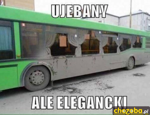 Ujebany ale elegancki