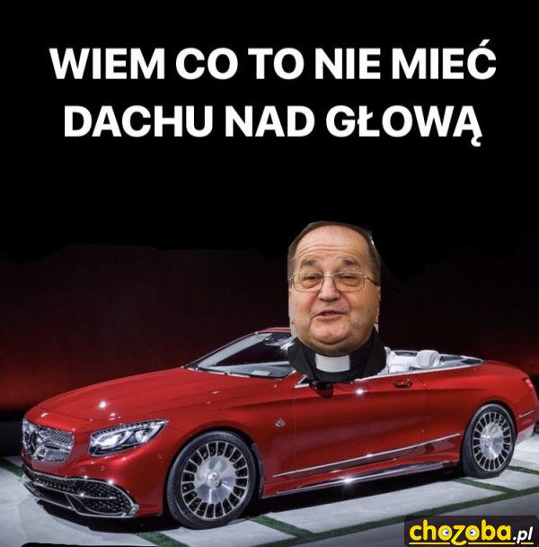 Wiem co to nie mieć dachu nad głową