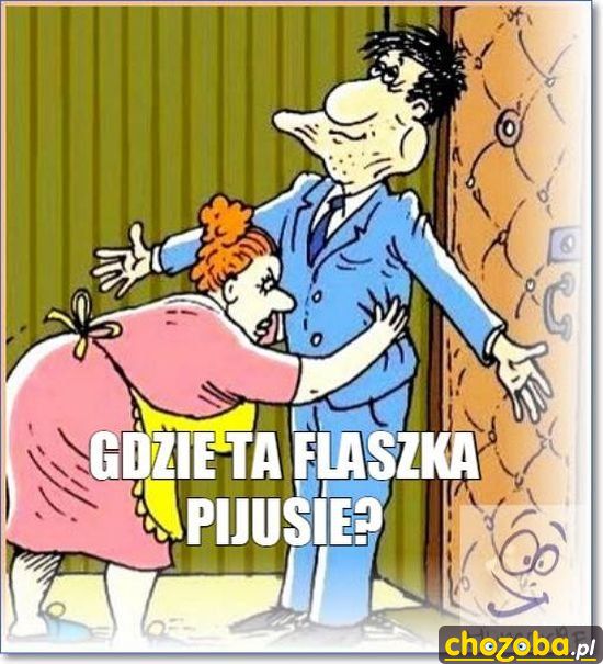 Gdzie ta flaszka?