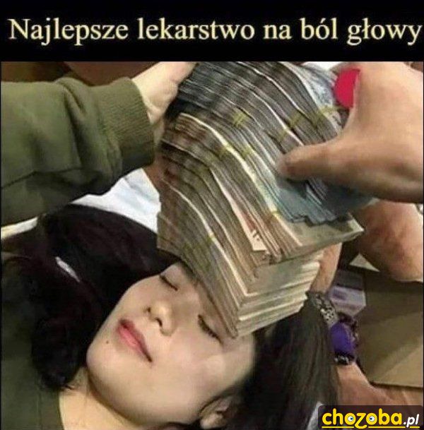 Lekarstwo na ból głowy - ChoZoba.pl - śmieszne obrazki, gify, filmy,  zdjęcia, memy, laski.