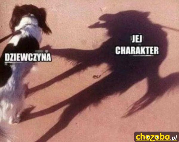 Dziewczyna i jej charakter