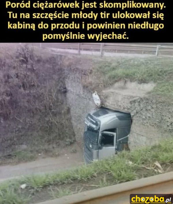Poród ciężarówki