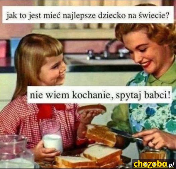 Najlepsze dziecko na świecie