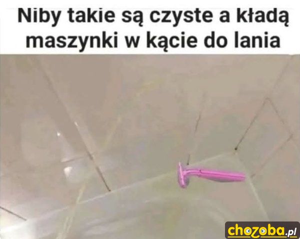 Takie czyste...
